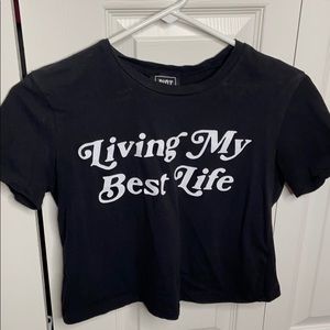 Living My Best Life Crop Top